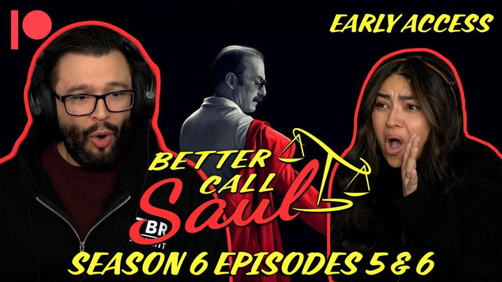 EARLY ACCESS: Better Call Saul Season 6 Episodes 5 & 6 YouTube Reaction!!