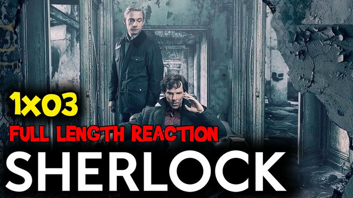 Sherlock S1 E3 "The Great Game" * FULL LENGTH REACTION