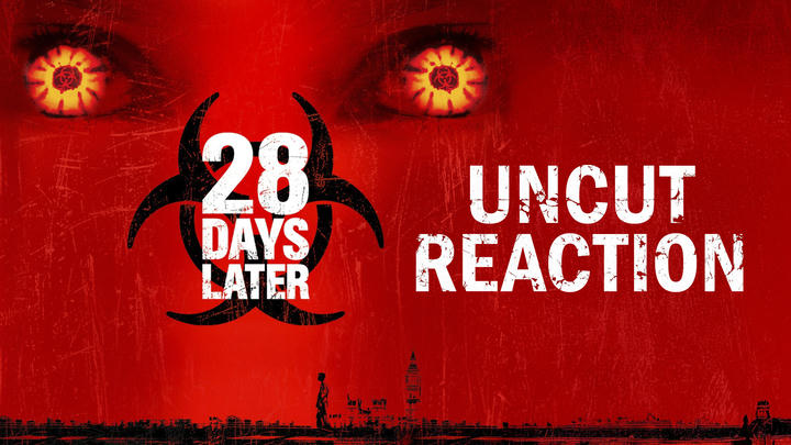Heroes Reforged - 28 Days Later (2002)