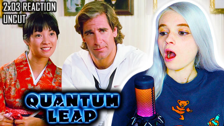 UNCUT REACTION: Quantum Leap 2x03 'The Americanization of Machiko' REACTION