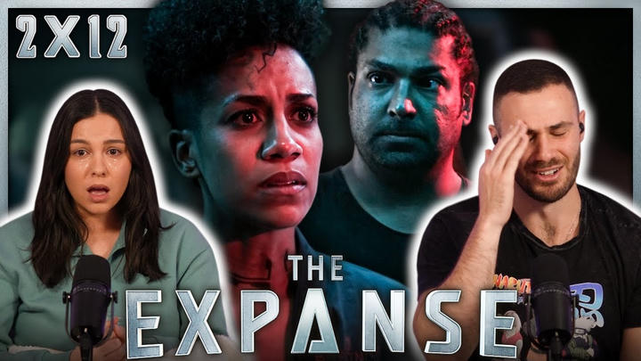 The Expanse 2x12 Reaction