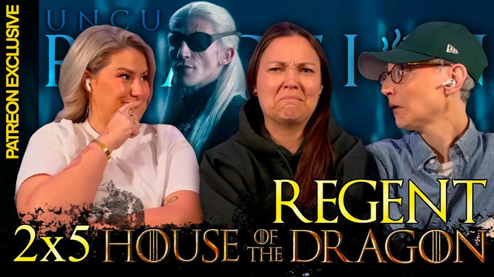 House of the Dragon: Season 2 Episode 5 Regent | UNCUT Reaction and Review