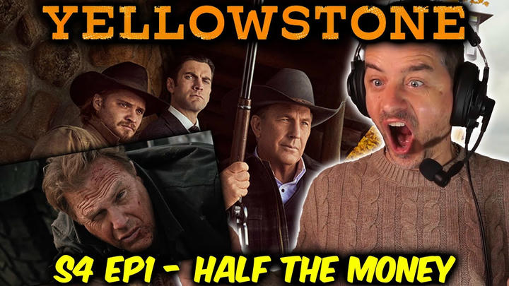 Yellowstone - S4 Ep1 - Half the Money (FIRST TIME WATCHING REACTION)