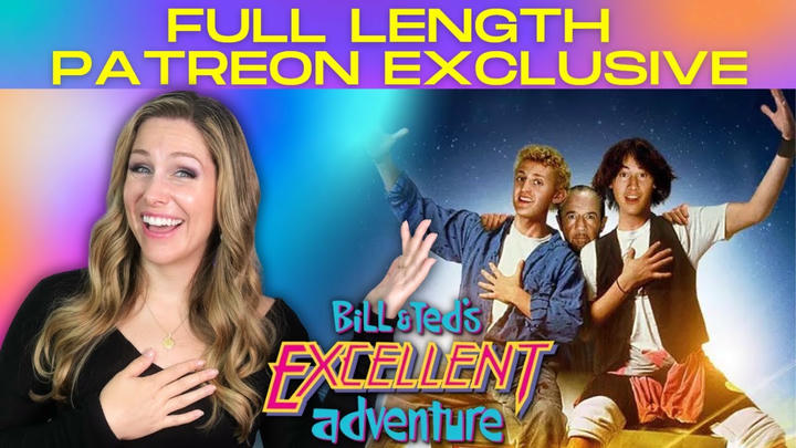 (Full Reaction) Bill and Ted's Excellent Adventure
