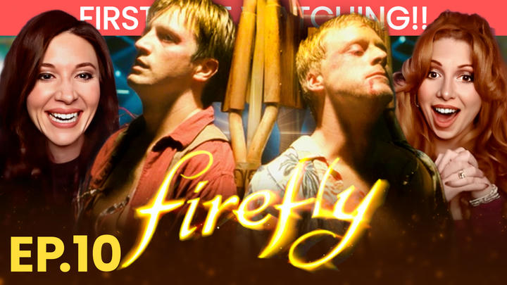 Firefly Episode 10* Reaction!!