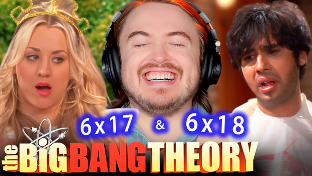 The Big Bang Theory 6x17 & 6x18 FULL Reactions
