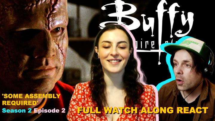 Full Reaction Buffy S2 Ep2 'Some Assembly Required'