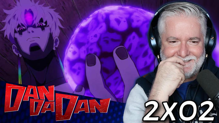 DANDADAN | 2x2 | The Evil Eye | WATCH ALONG