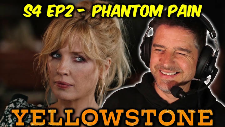 Yellowstone - S4 Ep2 - Phantom Pain (FIRST TIME WATCHING REACTION)