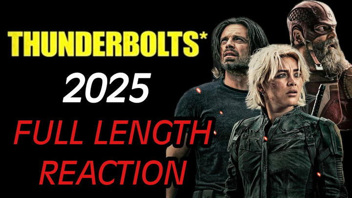 THUNDERBOLTS (2025) - Full Length Reaction