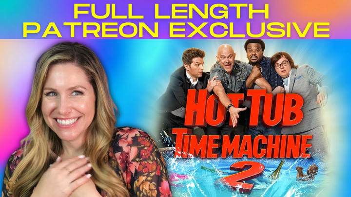 (Full Reaction) Hot Tub Time Machine 2