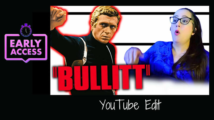 Early Access: Bullitt [YouTube Edit]