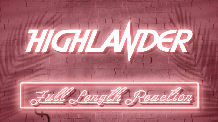 HIGHLANDER (1986) - Full Length Reaction!