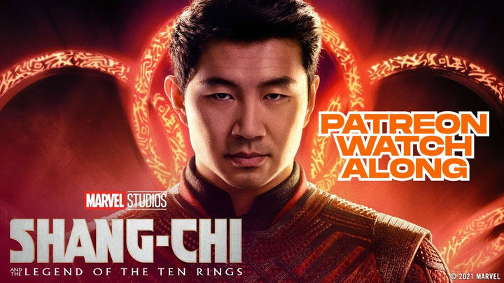 SHANG CHI AND THE LEGEND OF THE 10 RINGS WATCH ALONG!