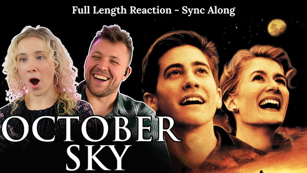 October Sky - Full Length Reaction - Sync Along