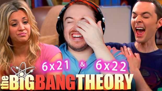 The Big Bang Theory 6x21 & 6x22 FULL Reactions