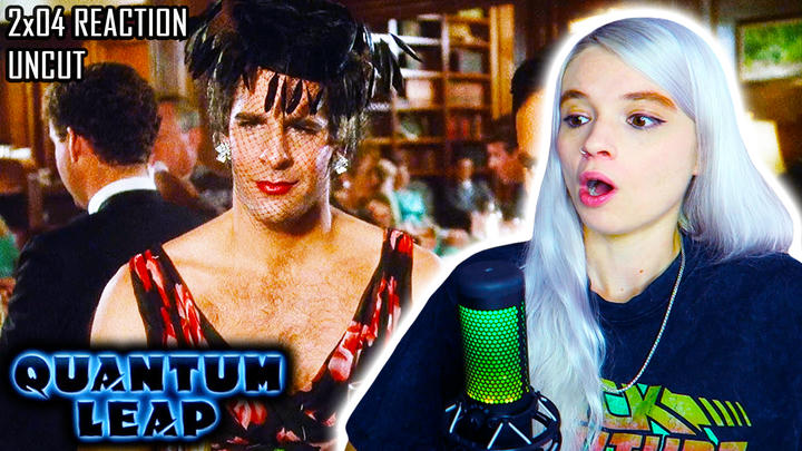 UNCUT REACTION: Quantum Leap 2x04 'What Price Gloria?' REACTION