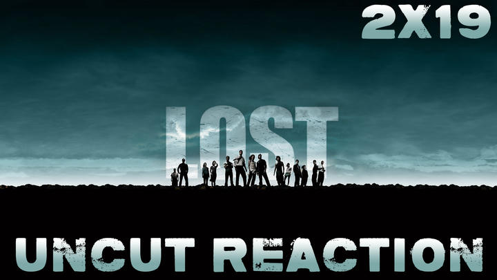 LOST 2x19 UNCUT Reaction!!