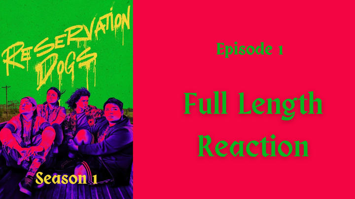 THAT'S WHAT SHE SAID - Reservation Dogs (2021)