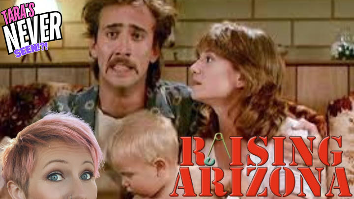 FULL WATCHALONG ~ RAISING ARIZONA