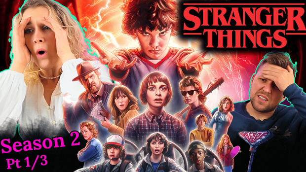Stranger Things - TV Show - Season 2 - Pt 1 of 3
