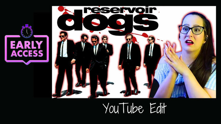 Early Access: Reservoir Dogs [YouTube Edit]