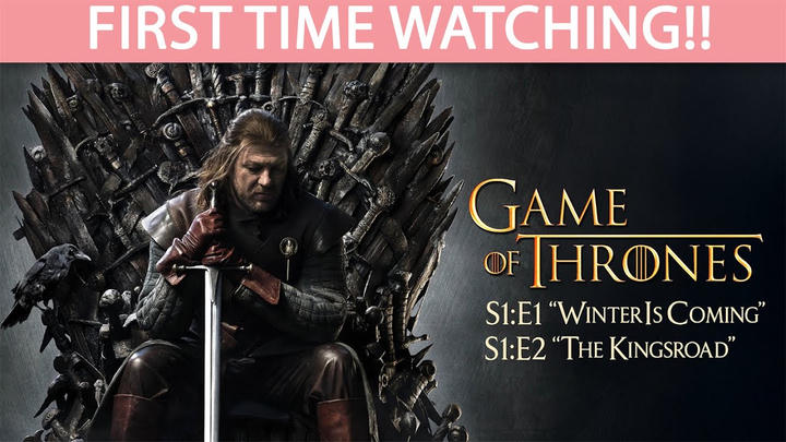 Game of Thrones (S1 E1-E2) - Full Reaction