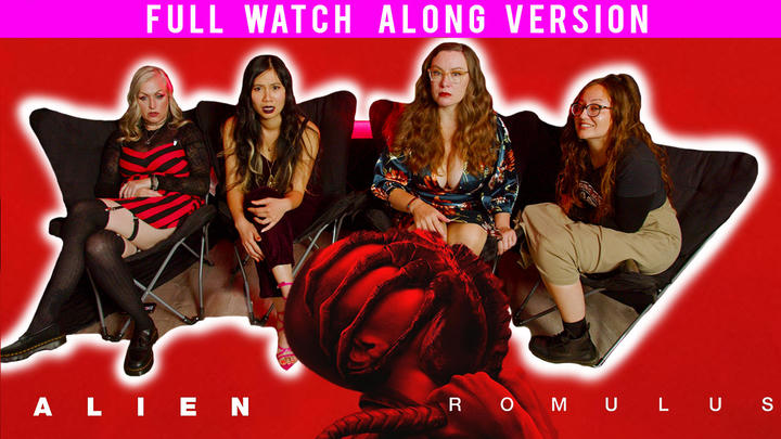 Alien Romulus | Full Length Watch-a-long!