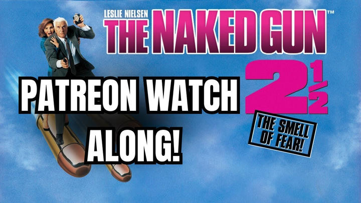 THE NAKED GUN 2 1/2!! Watch with me!