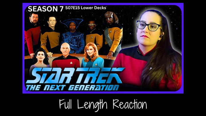 🖖Star Trek TNG S07E15 Full Length Reaction