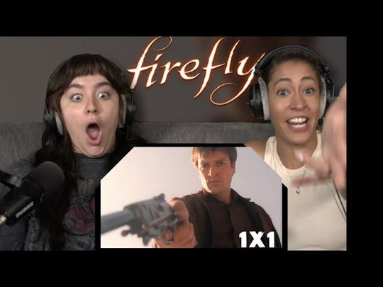 Firefly 1x1 'Serenity' | Early Access