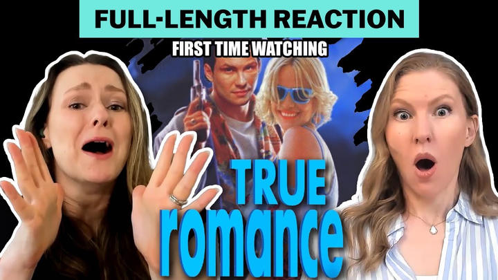 True Romance Full-length Reaction