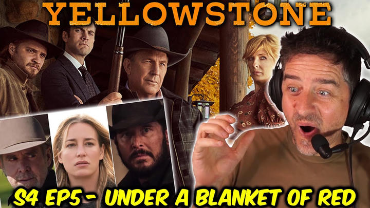 Yellowstone - S4 Ep5 - Under a Blanket of Red (FIRST TIME WATCHING REACTION)