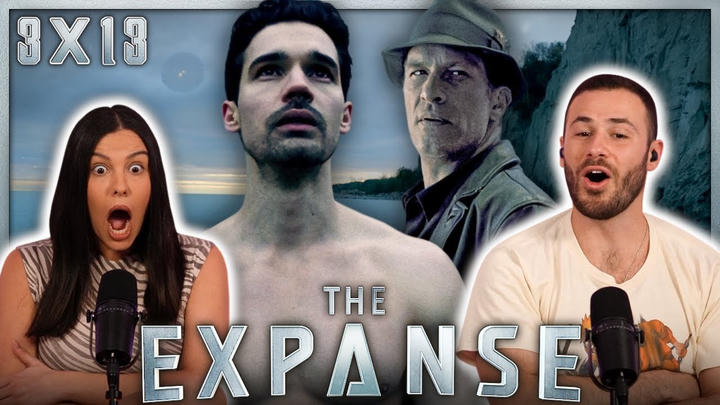 The Expanse 3x13 Reaction