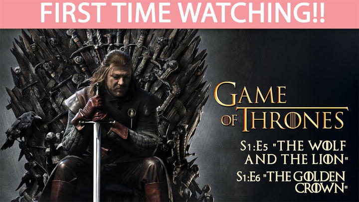 Game of Thrones (S1 E5-E6) - Full Reaction