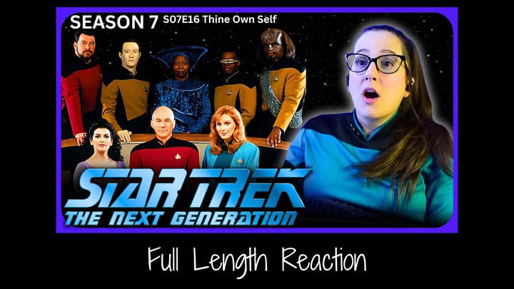 🖖Star Trek TNG S07E16 Full Length Reaction