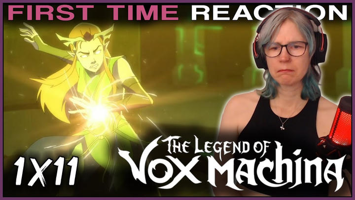 The Legend of Vox Machina 1x11 reaction