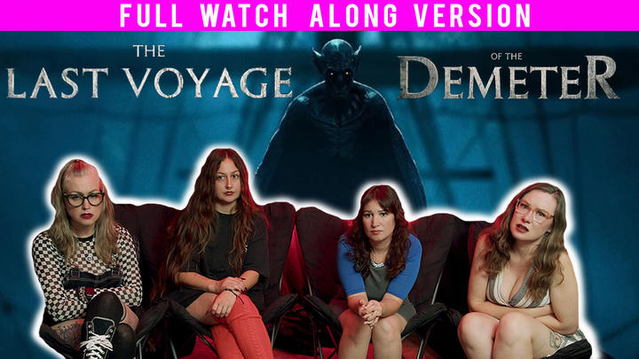 The Last Voyage of the Demeter | Full Length Watch-a-long!