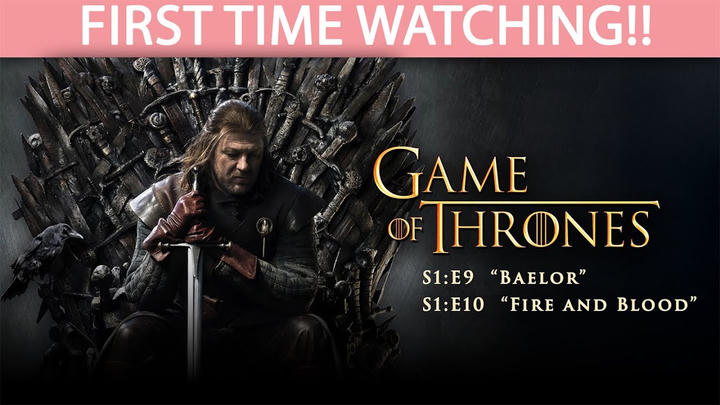 Game of Thrones (S1 E9-E10) - Full Reaction