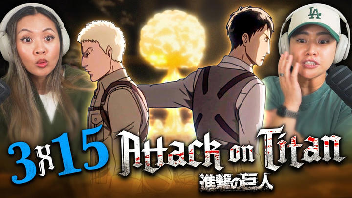 Attack on Titan 3x15 | Edited Reaction