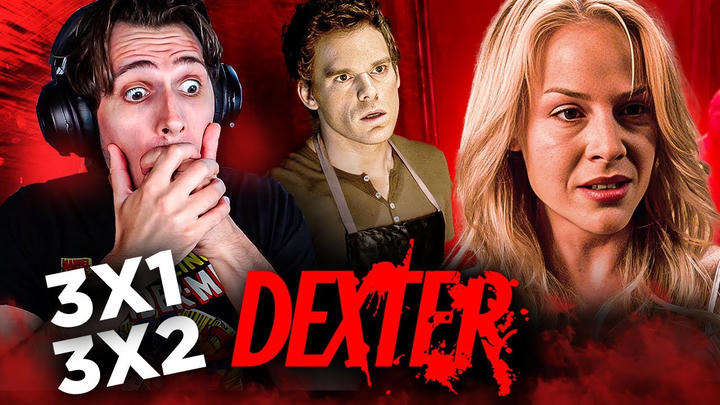 Dexter 3x1 & 3x2 YouTube Reaction!