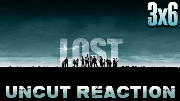 Lost 3x6 UNCUT Reaction!