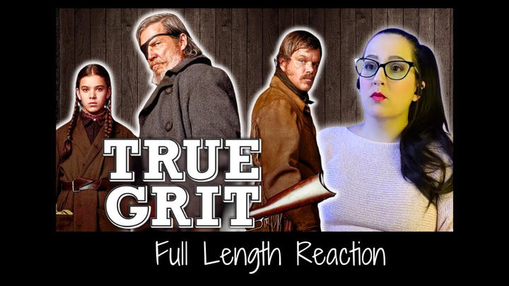 True Grit (2010) Full Length Reaction