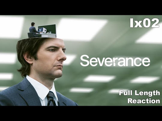 Severance 1x02 Full Length Reaction