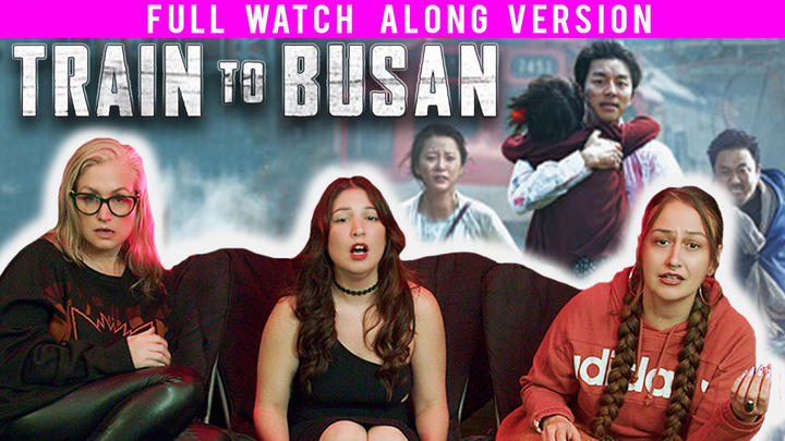 Train to Busan | Full Length Watch-a-long