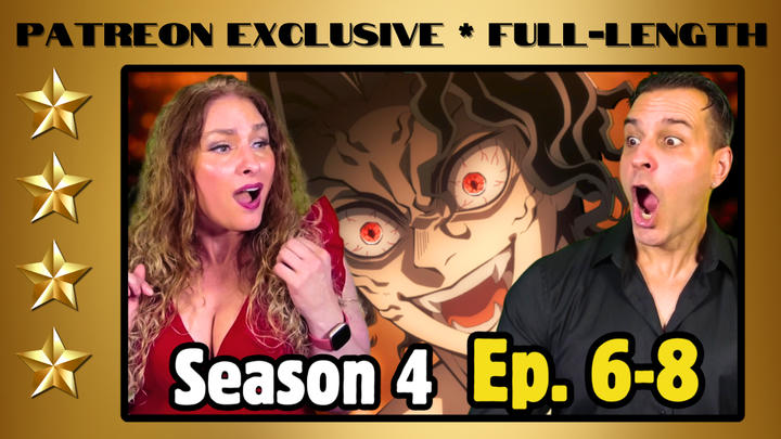 Demon Slayer S.4 E. 1-5 | Full-Length Reaction | Patreon Exclusive