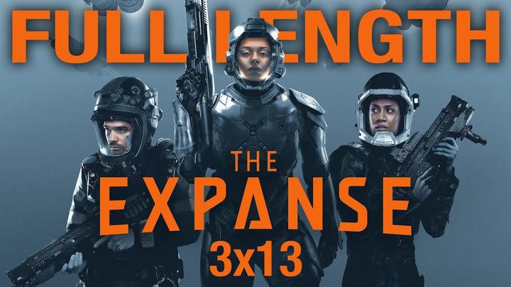 The Expanse 3x13 Full Length Reaction