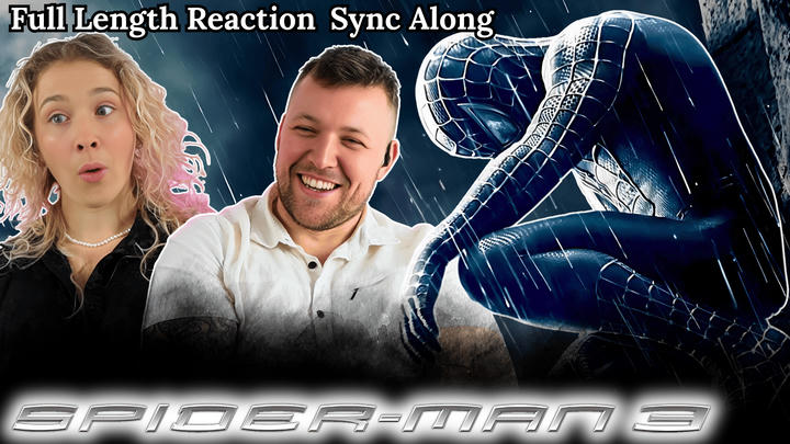 Spider-Man 3 - Full Length Reaction - Sync Along