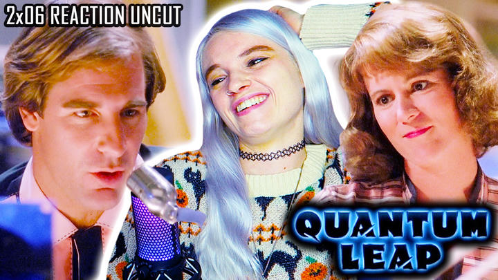 UNCUT REACTION: Quantum Leap 2x06 'Good Morning, Peoria' REACTION
