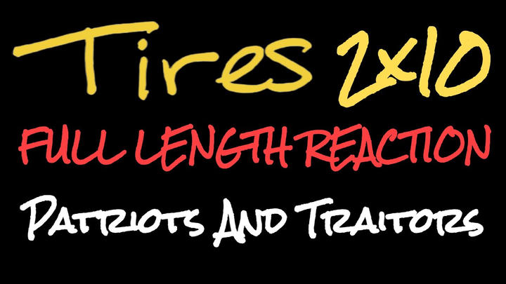 TIRES 2x10 - Full Length Reaction